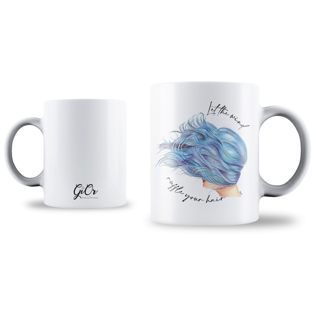 MUG - LET THE SHINE RUFFLE YOUR HAIR